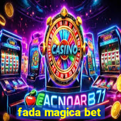 fada magica bet